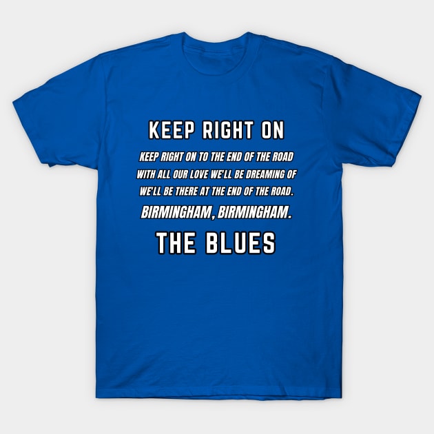 Keep right on T-Shirt by Providentfoot